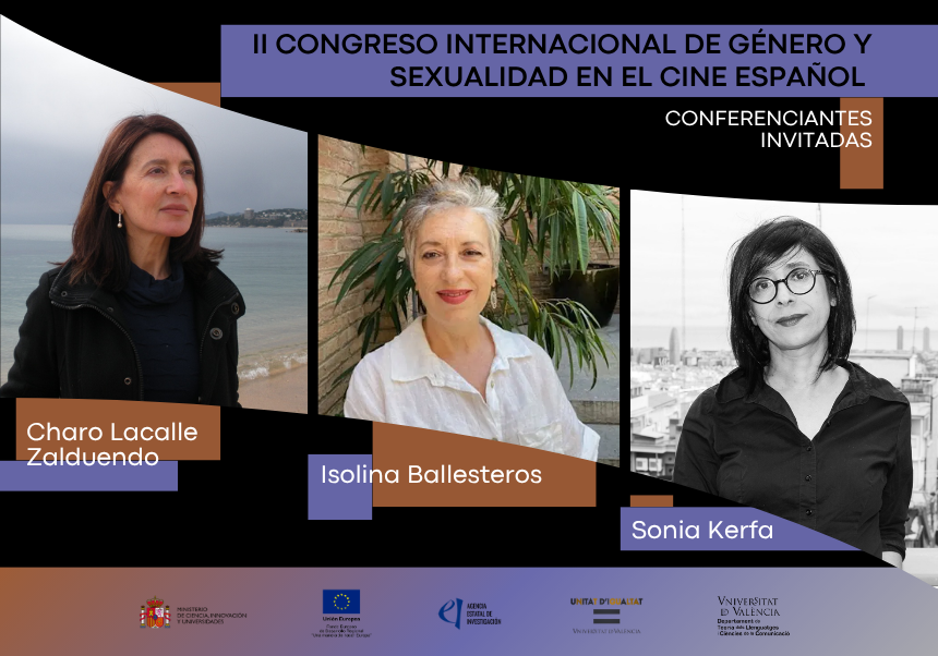 A collage with photographs of Isolina Ballesteros, Charo Lacalle Zalduendo and Sonia Kerfa, guest speakers at the 2nd Congress on Gender and Sexuality in Spanish Cinema.